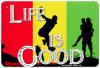 Life is good :D - zdjęcie